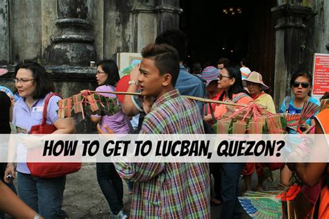 How far is Lucban from Manila .